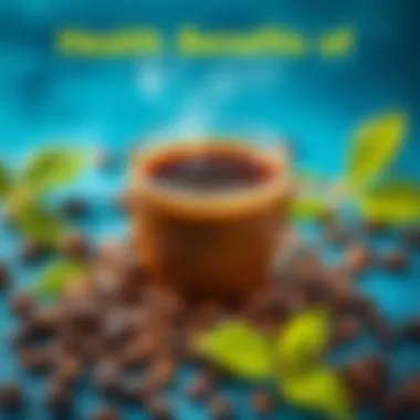 Health Benefits of Menengiç Coffee An artistic representation of the health benefits associated with Menengiç coffee